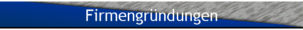 Firmengr�ndungen