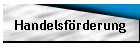 Handelsf�rderung